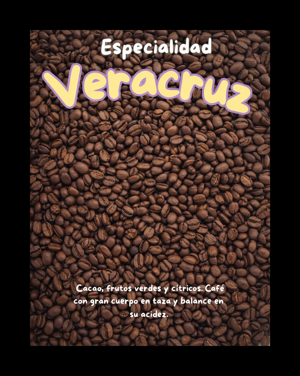 Café de Especialidad Veracruz Tostado